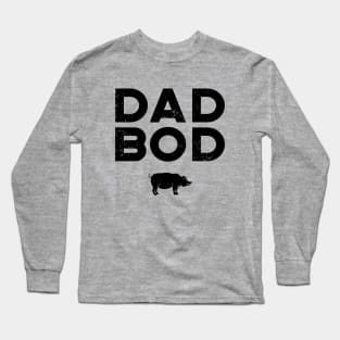 Dad Bod Plain And Simple Long Sleeve T-Shirt